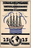 Weimarer Republik Stahlhelmgabe Zur Vaterlandsfahrt Des Grafen F. Luckner I-II - Geschichte