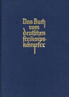 Zwischenkriegszeit Buch Das Buch Vom Deutschen Freikorpskämpfer Salomon, Ernst Von 1988 Nachdruck Der Ausgb. V. 1938 Ver - History