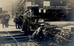 REVOLUTION BERLIN 1919 - Zu Den Berliner Straßenkämpfen - Schützengraben Der Regierungstruppen Am Spittelmarkt (140) I - Guerra