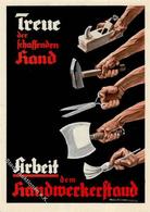 Propaganda WK II - ARBEIT Dem HANDWERKERSTAND Sign. Künstlerkarte Stuttgart 1934 I - War 1939-45