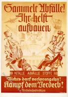 Propaganda WK II - METALLE-ABFÄLLE-STOFFE - KAMPF Dem VERDERB - Prop-Künstler-Ak D. Reichsbahndirektion I - Guerre 1939-45