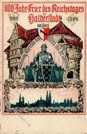Propaganda WK II 800 Jahr Feier Des Reichstages Zu Halberstadt I-II (fleckig) - War 1939-45
