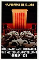 Propaganda WK II Berlin Mitte (1000) Int. Automobil U. Motorrad Ausstellung  I-II Expo - Guerra 1939-45