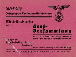 Propaganda WK II Esslingen (7300) NSDAP Eintrittskarte Groß Versammlung Hohenkreuz I-II - War 1939-45