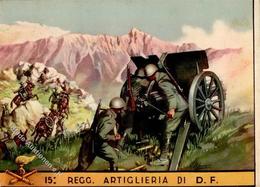 Propaganda WK II Italien 15. Regg. Artiglieria Di D.F. Künstlerkarte I-II - Weltkrieg 1939-45