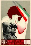 Propaganda WK II Italien Mussolini PNF Dopolavoro Forze Armate OND Künstlerkarte I-II - War 1939-45