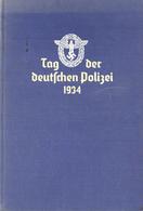 SS WK II - TAG DER DEUTSCHEN POLIZEI 1934 - Voll Bebildertes BUCH Mit 142 Seiten (incl. WHW) I-II - War 1939-45