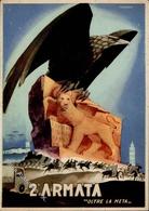 Propaganda WK II Italien 2. Armaza Künstler-Karte I-II - Guerre 1939-45
