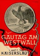 Propaganda WK II Kaiserslautern (6750) Gautag Am Westwall Sign. Franck, F. K. WK II  Künstlerkarte I-II - Weltkrieg 1939-45