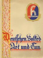 Sammelbild-Album Deutschen Volkes Art Und Tun O. Jahr Hildebrand & Söhne Rheinmühlenwerke Kompl. II (Einband Abgestoßen) - Weltkrieg 1939-45