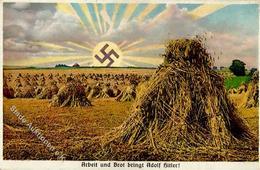 Aufgehende Sonne WK II Arbeit Und Brot Bringt Adolf Hitler  I-II - Guerre 1939-45