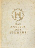 BUCH WK II - DAS ANTLITZ DES FÜHRERS 1919-1939 - Photo-Hoffmann-Bildband - Umschlag Fleckig!! Sonst I-II - Guerra 1939-45