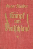BUCH WK II - KAMPF Um DEUTSCHLAND - Von Georg STRAßER - 390 Seiten - Eher Verlag München 1932 I - Weltkrieg 1939-45