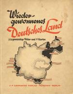 BUCH WK II - WIEDERGEWONNENES DEUTSCHES LAND - 262seitiger BILDBAND -Ostgebiete,Elsass,Österreich- Lehmann Verlag 1943 I - War 1939-45
