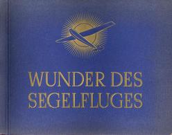 BUCH WK II - ZIGARETTEN-SAMMELBILDER-ALBUM - WUNDER Des SEGELFLUGES -kpl. I Selten! - Weltkrieg 1939-45