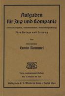 Buch WK II Aufgaben Für Zug Und Kompanie Rommel, Erwin 1940 Verlag E. S. Mittler & Sohn 82 Seiten Viele Abbildungen II - War 1939-45