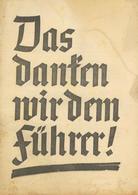 Buch WK II Das Danken Wir Dem Führer Broschüre Wahlpropaganda Viele Abbildungen II (fleckig) - War 1939-45