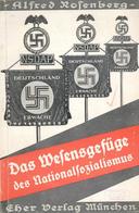 Buch WK II Das Wesensgefüge Des Nationalsozialismus Rosenberg, Alfred 1934 Zentralverlag Der NSDAP Franz Eher Nachf. 80  - Guerre 1939-45