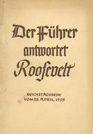 Buch WK II Der Führer Antwortet Roosevelt Reichstagsrede 1939 Zentralverlag Der NSDAP Franz Eher Nachf. 62 Seiten II - War 1939-45