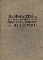 Buch WK II Der Kraftverkehr Auf Reichsautobahnen Reichs- U. Landstraßen Im Dritten Reich Hrsg. Generalinspektor Für Das  - War 1939-45