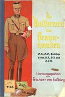 Buch WK II Die Uniformen Der Braunhemden Hrsg. Eelking Frhr. Von 1934 Zentralverlag Der NSDAP Franz Eher Nachf. 102 Seit - Weltkrieg 1939-45