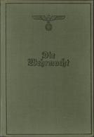 Buch WK II Die Wehrmacht Hrsg. Oberkommando Der Wehrmacht 1940 Verlag Die Wehrmacht 319 Seiten Viele Abbildungen II (fle - Guerra 1939-45