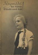 Buch WK II HJ Jungmädel Der Führer Braucht Auch Dich Schulungsdienst Der Jungmädel 1940 Hrsg. Reichsjugendführung Der NS - Weltkrieg 1939-45