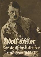 Buch WK II Kampfschrift Broschüre Der Reichspropaganda Leitung Der NSDAP Heft 9 Adolf Hitler Der Deutsche Arbeiter Und F - Guerre 1939-45