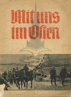 Buch WK II Mit Uns Im Osten Eine Bildfolge Vom Einsatz Der Ulmer Infanterie Division Köstlin, Rittmeister 1942 Verlag Ch - Weltkrieg 1939-45