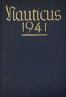 Buch WK II Nauticus Jahrbuch Für Deutschlands Seeinteressen Hansen, Gottfried V. 1941 Verlag Mittler & Sohn 493 Seiten M - Weltkrieg 1939-45