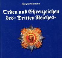 Buch WK II Orden Und Ehrenzeichen Des Dritten Reiches Brinkmann, Jürgen 1979 Verlag J. Brinkmann 93 Seiten Sehr Viele Ab - Guerra 1939-45