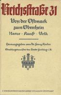 Buch WK II Reichsstraße 31 Von Der Ostmark Zum Oberrhein Hrsg. Kerber, Franz Dr. Oberbürgermeister Der Stadt Freiburg I. - Guerra 1939-45