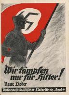 Buch WK II Wir Kämpfen Nur Für Hitler Neue Lieder Nationalsozialistischer Liederschatz Band 6 Verlagsanstalt Paul Schmid - Guerra 1939-45