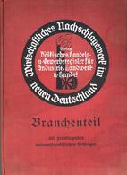 Buch WK II Wirtschaftliches Nachschlagewerk Im Neuen Deutschland Branchenteil Mit Grundlegenden Nationalsozialistischen  - War 1939-45