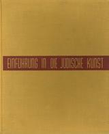 Judaika Buch Einführung In Die Jüdische Kunst Landsberger, Franz Prof. Dr. 1935 Verlag Philo 63 Seiten Sehr Viele Abbild - Judaika