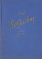 Judaika Buch Hofjuden Deeg, Peter Hrsg. Julius Streicher 1939 Verlag Der Stürmer 547 Seiten Div. Abbildungen II (Buchdec - Judaísmo