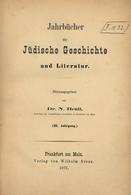 Judaika Buch Jahrbücher Für Jüdische Geschichte Und Literatur Hrsg. Brüll, N. Dr. 1877 Verlag Wilhelm Erras 212 Seiten I - Judaika