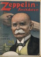 Buch Zeppelin Anekdoten Hrsg. Brinitzer, Albert Verlag Der Lustigen Blätter 64 Seiten Viele Abbildungen II Dirigeable - Airships