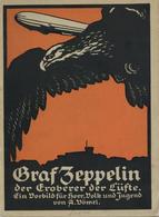Buch Zeppelin Graf Zeppelin Der Eroberer Der Lüfte Vömel, Alexander 1914 Verlag Johannes Blanke 47 Seiten Viele Abbildun - Luchtschepen