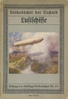 Buch Zeppelin Luftschiffe Neumann, Paul Verlag Velhagen & Klasing 33 Seiten Mit 37 Abbildungen Titelbild Sign. Diemer, Z - Dirigeables