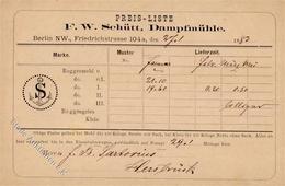 Vorläufer 1883 Berlin (1000) Preis Liste F. W. Schütt Dampfmühle I-II - Autres & Non Classés