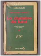 Roman. La Chambre Du Haut. Mildred Davis. Série Blême. N° 15.  NRF Gallimard. 1950. Avec Jaquette. Etat Moyen. - NRF Gallimard