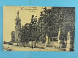 Arlon Monument Orban Et Cathédrale - Aarlen