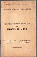 (aviation) Plaquette RECRUTEMENT ET FORMATION DES PILOTES DE LIGNE  1961 (PPP10616) - Avión