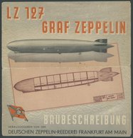 1937, LZ 127 Graf Zeppelin Baubeschreibung, Herausgegeben Von Der Deutschen Zeppelin Reederei Frankfurt Am Main, 6-seiti - Airmail & Zeppelin