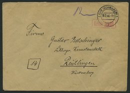 ALL. BES. GEBÜHR BEZAHLT LAHR (SCHWARZW)1, 18.2.46, Roter R1 Gebühr Bezahlt, Prachtbrief - Other & Unclassified