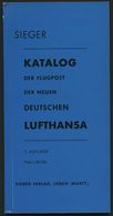 PHIL. LITERATUR Katalog Der Flugpost Der Neuen Deutschen Lufthansa, 7. Auflage, 1963, Sieger-Verlag, 115 Seiten - Philatelie Und Postgeschichte