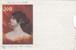 POSTAL DE LA COLLECTION JOB CALENDRIER 1897 G. MAURICE - MUJER FUMANDO - Maurice