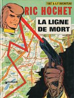 RIC HOCHET  T 23  La Ligne De Mort EO BE DARGAUD  08/1976 Duchâteau Tibet  (BI1) - Ric Hochet