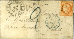 Griffe AFFR. INSUF. / ETR. / N° 38 Càd STRASSBURG I ELS.BHF Sur Lettre Pour Paris. Au Recto, Cachet D'entrée Bleu ALLEMA - 1870 Siège De Paris